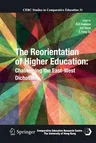 The Reorientation of Higher Education: Challenging the East-West Dichotomy (2013)