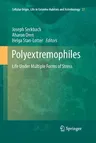 Polyextremophiles: Life Under Multiple Forms of Stress (2013)