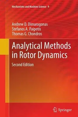 Analytical Methods in Rotor Dynamics: Second Edition (2013)