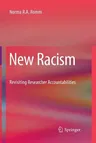 New Racism: Revisiting Researcher Accountabilities (2010)