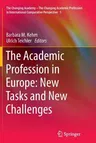 The Academic Profession in Europe: New Tasks and New Challenges (2013)