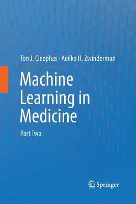 Machine Learning in Medicine: Part Two (2013)