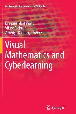 Visual Mathematics and Cyberlearning (2013)