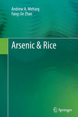 Arsenic & Rice (2012)