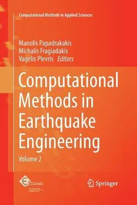 Computational Methods in Earthquake Engineering: Volume 2 (2013)