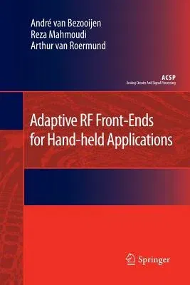 Adaptive RF Front-Ends for Hand-Held Applications (2011)