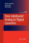 Time-Interleaved Analog-To-Digital Converters (2011)