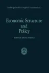 Economic Structure and Policy: With Applications to the British Economy (Softcover Reprint of the Original 1st 1976)