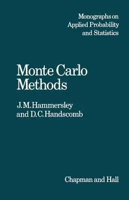 Monte Carlo Methods (Softcover Reprint of the Original 1st 1964)