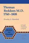 Thomas Beddoes M.D. 1760-1808: Chemist, Physician, Democrat (Softcover Reprint of the Original 1st 1984)