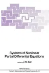 Systems of Nonlinear Partial Differential Equations (Softcover Reprint of the Original 1st 1983)