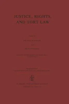 Justice, Rights, and Tort Law (Softcover Reprint of the Original 1st 1983)