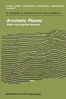 Aromatic Plants: Basic and Applied Aspects (Softcover Reprint of the Original 1st 1982)