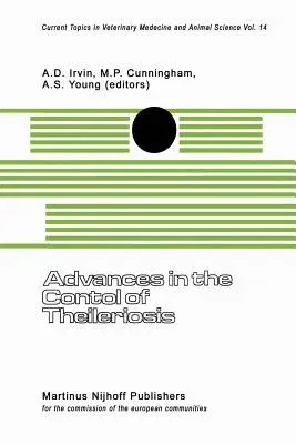 Advances in the Control of Theileriosis: Proceedings of an International Conference Held at the International Laboratory for Research on Animal Diseas