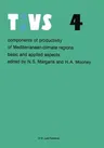 Components of Productivity of Mediterranean-Climate Regions Basic and Applied Aspects: Proceedings of the International Symposium on Photosynthesis, P