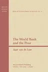 The World Bank and the Poor (Softcover Reprint of the Original 1st 1980)