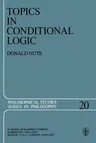 Topics in Conditional Logic (Softcover Reprint of the Original 1st 1980)