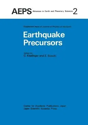 Earthquake Precursors: Proceedings of the Us-Japan Seminar on Theoretical and Experimental Investigations of Earthquake Precursors (Softcover Reprint