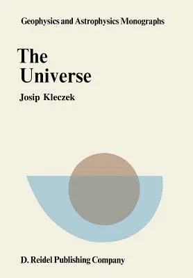 The Universe (Softcover Reprint of the Original 1st 1976)