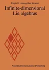 Infinite-Dimensional Lie Algebras (Softcover Reprint of the Original 1st 1974)