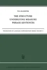 The Structure Underlying Measure Phrase Sentences (Softcover Reprint of the Original 1st 1972)