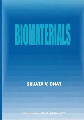 Biomaterials (Softcover Reprint of the Original 1st 2002)