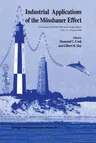 Industrial Applications of the Mössbauer Effect: Proceedings of Isiame 2000 Held in Virginia Beach, Usa, 13-18 August 2000 (2002)