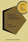 Oxygenates by Homologation or Co Hydrogenation with Metal Complexes (1994)