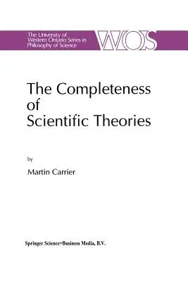 The Completeness of Scientific Theories: On the Derivation of Empirical Indicators Within a Theoretical Framework: The Case of Physical Geometry (Softcove