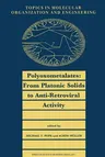 Polyoxometalates: From Platonic Solids to Anti-Retroviral Activity (Softcover Reprint of the Original 1st 1994)