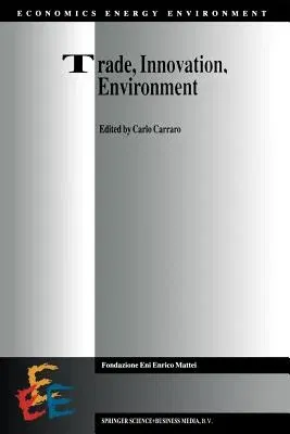 Trade, Innovation, Environment (Softcover Reprint of the Original 1st 1994)