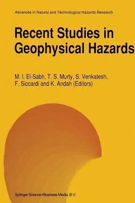 Recent Studies in Geophysical Hazards (Softcover Reprint of the Original 1st 1994)