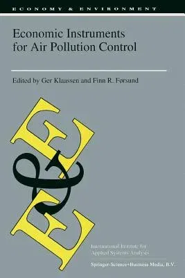 Economic Instruments for Air Pollution Control (Softcover Reprint of the Original 1st 1994)