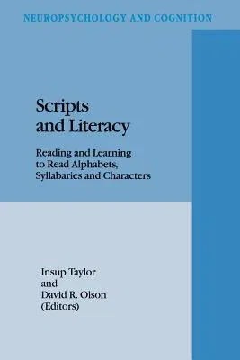 Scripts and Literacy: Reading and Learning to Read Alphabets, Syllabaries and Characters (1995)