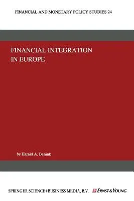 Financial Integration in Europe (Softcover Reprint of the Original 1st 1993)