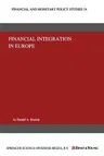 Financial Integration in Europe (Softcover Reprint of the Original 1st 1993)