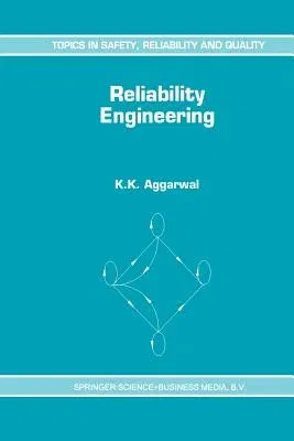 Reliability Engineering (Softcover Reprint of the Original 1st 1993)