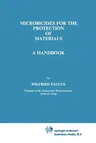 Microbicides for the Protection of Materials: A Handbook (Softcover Reprint of the Original 1st 1993)