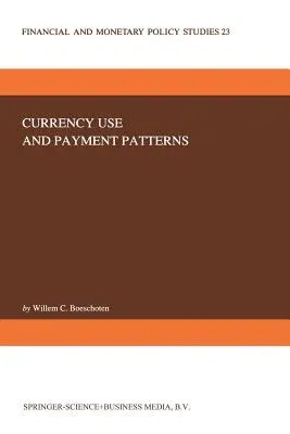 Currency Use and Payment Patterns (1992)