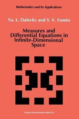 Measures and Differential Equations in Infinite-Dimensional Space (Softcover Reprint of the Original 1st 1991)