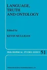 Language, Truth and Ontology (Softcover Reprint of the Original 1st 1992)