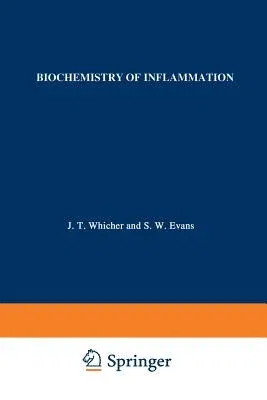 Biochemistry of Inflammation (Softcover Reprint of the Original 1st 1992)