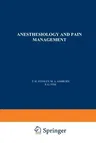 Anesthesiology and Pain Management (Softcover Reprint of the Original 1st 1991)