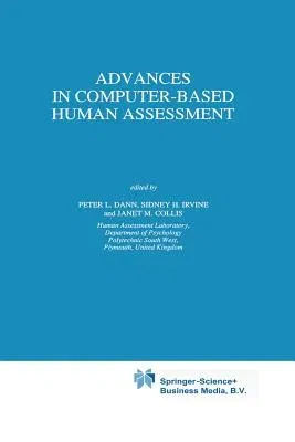 Advances in Computer-Based Human Assessment (Softcover Reprint of the Original 1st 1991)