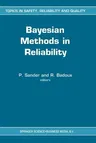 Bayesian Methods in Reliability (Softcover Reprint of the Original 1st 1991)