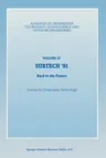 Subtech '91: Back to the Future. Papers Presented at a Conference Organized by the Society for Underwater Technology and Held in Ab (Softcover Reprint