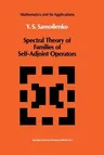 Spectral Theory of Families of Self-Adjoint Operators (Softcover Reprint of the Original 1st 1991)