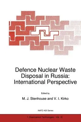 Defence Nuclear Waste Disposal in Russia: International Perspective (1998)