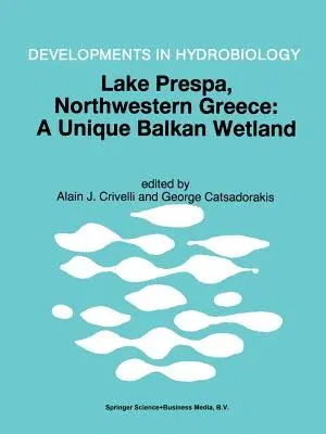 Lake Prespa, Northwestern Greece: A Unique Balkan Wetland (1997)