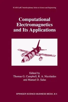 Computational Electromagnetics and Its Applications (Softcover Reprint of the Original 1st 1997)